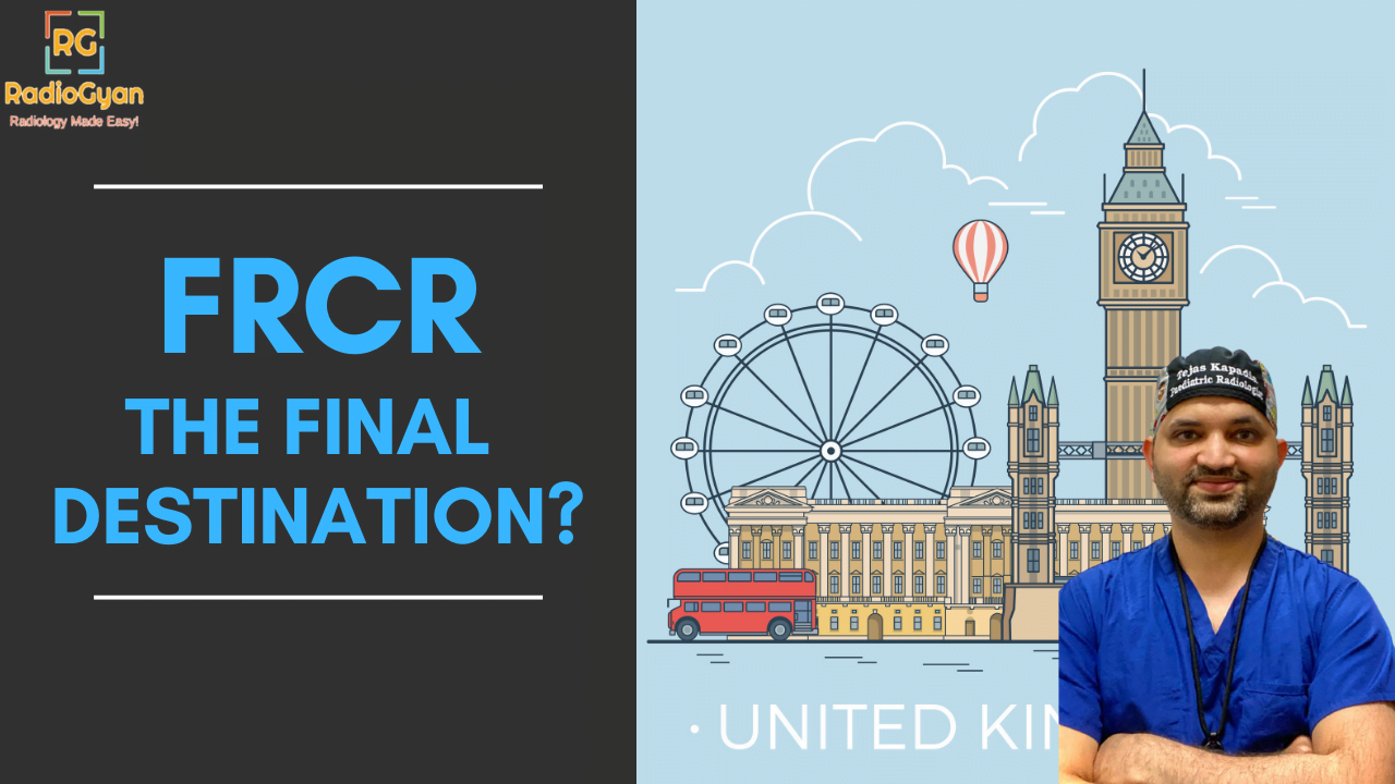 What to expect after clearing the FRCR Exam | Jobs, Work and Life in the UK for IMGs